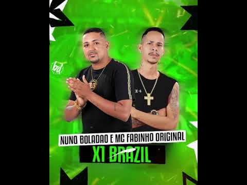 Nuno Boladão E Mc Fabinho Original - X1 Brazil