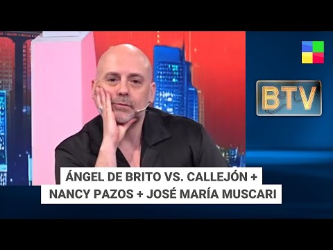 Ángel de Brito vs. Callejón + Nancy Pazos + José María Muscari #BTV | Programa completo (02/03/26)