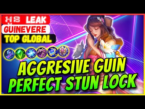 Aggresive Guin Perfect Stun Lock [ Top Global Guinevere ] អូន  LEAK - Mobile Legends Gameplay Build