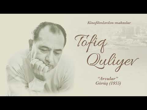 Tofiq Quliyev - Arzular ("Görüş" filmindən mahnı)