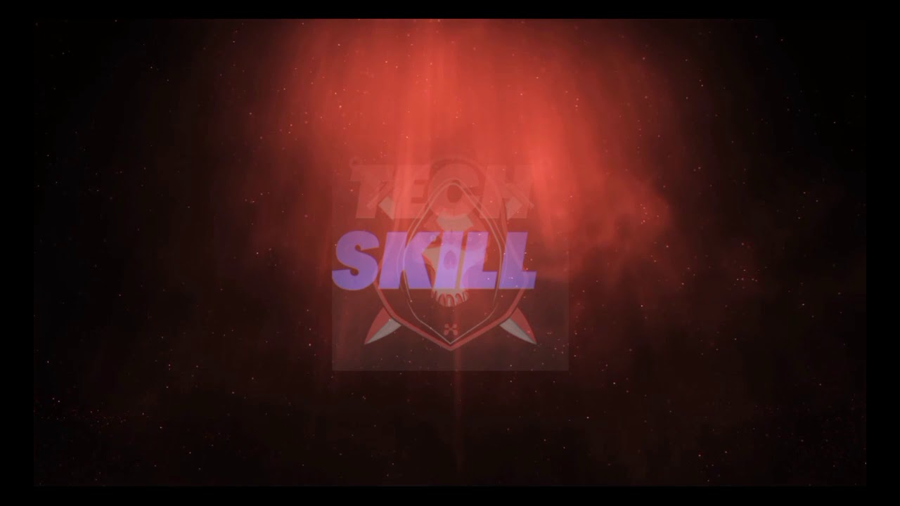 CHANNEL INTRO  TECHNICAL SKILL