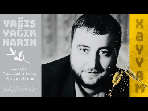 Xəyyam - Yağış Yağır Narın