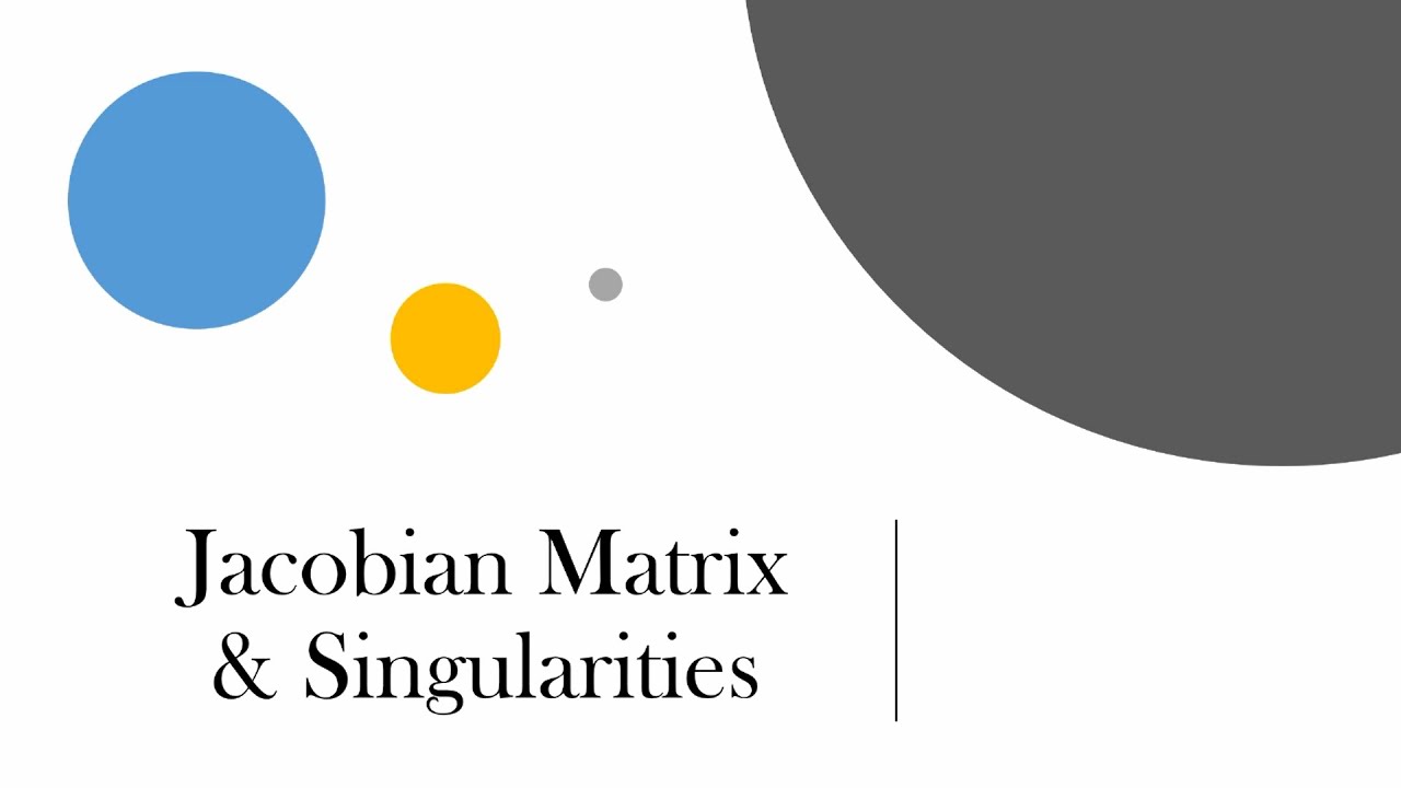 Jacobian Matrix and Singularities | Robotics | Introduction | Part 1
