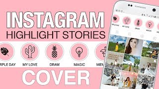 TutorialCaraBuatHighlightCover-INSTAGRAMSTORYHIGHLIGHT