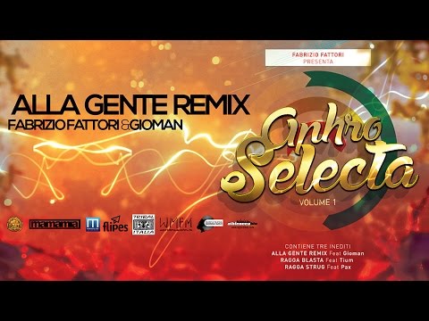 ALLA GENTE REMIX - Fabrizio Fattori Feat Gioman - APHRO SELECTA Vol.1 - Musica Afro Music