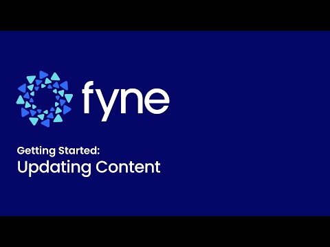 Fyne Getting Started Updating Content