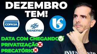 DIVIDENDOS SAPR4 EM DEZEMBRO - PRIVATIZAÇÃO CSMG3 É POSSÍVEL? SBSP3 É MELHOR QUE SAPR4? ANÁLISE
