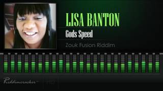 Lisa Banton - Gods Speed (Zouk Fusion Riddim) [Soca 2017] [HD]