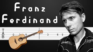 Do You Want To - Franz Ferdinand Guitar Tutorial, Guitar Tabs, Guitar Lesson