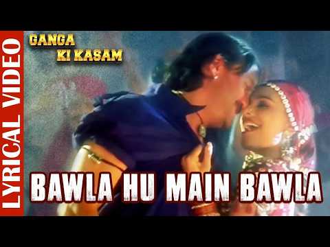 Bawla Hu Main Bawla (Lyrical) — watch video