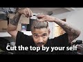 How To Cut The Top Yourself TUTORIAL