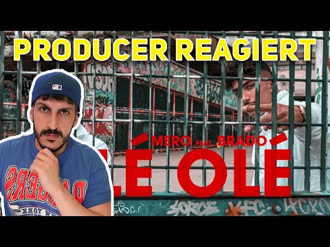 Producer REAGIERT auf MERO feat. BRADO - OLÉ OLÉ (Official Video)
