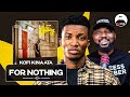 Kofi Kinaata - For Nothing || BREAKDOWN