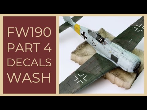 Focke Wulf 190 1/48 - Part 4 - Decals and Wash