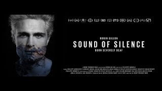 Sound of Silence – Born severely deaf