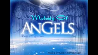 Progressive House Vocal Mix • 'Melody Of Angels' • by Sommerlat