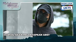 Download lagu #eps454 MARCEL AKAN MELENYAPKAN ARSY | TERBELENGGU RINDU mp3