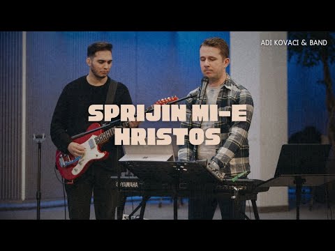Sprijin mi-e Cristos | KEYS & MD CAM | Adi Kovaci & Band