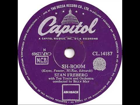 UK New Entry 1954 (71) Stan Freberg with The Toads - Sh-Boom