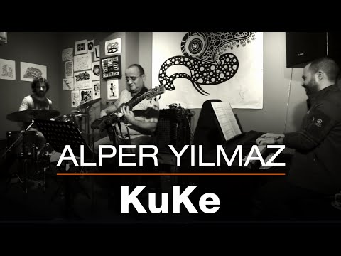 Alper Yılmaz - KuKe | Trio (Live at Cafe Mitanni)