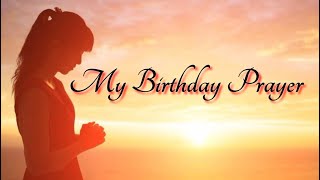 My Birthday Prayer | WiLWiN San