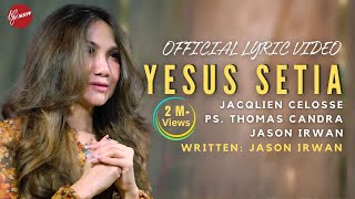 Download lagu LYRIC VIDEO - YESUS SETIA mp3 Download lagu LYRIC VIDEO - YESUS SETIA mp3
