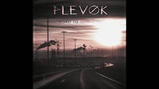 Plevøk - Road to Nowhere [2017]
