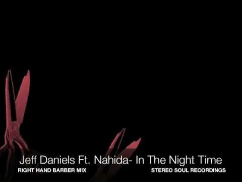 Jeff Daniels- In The Night Time (Right Hand Barber Mix)