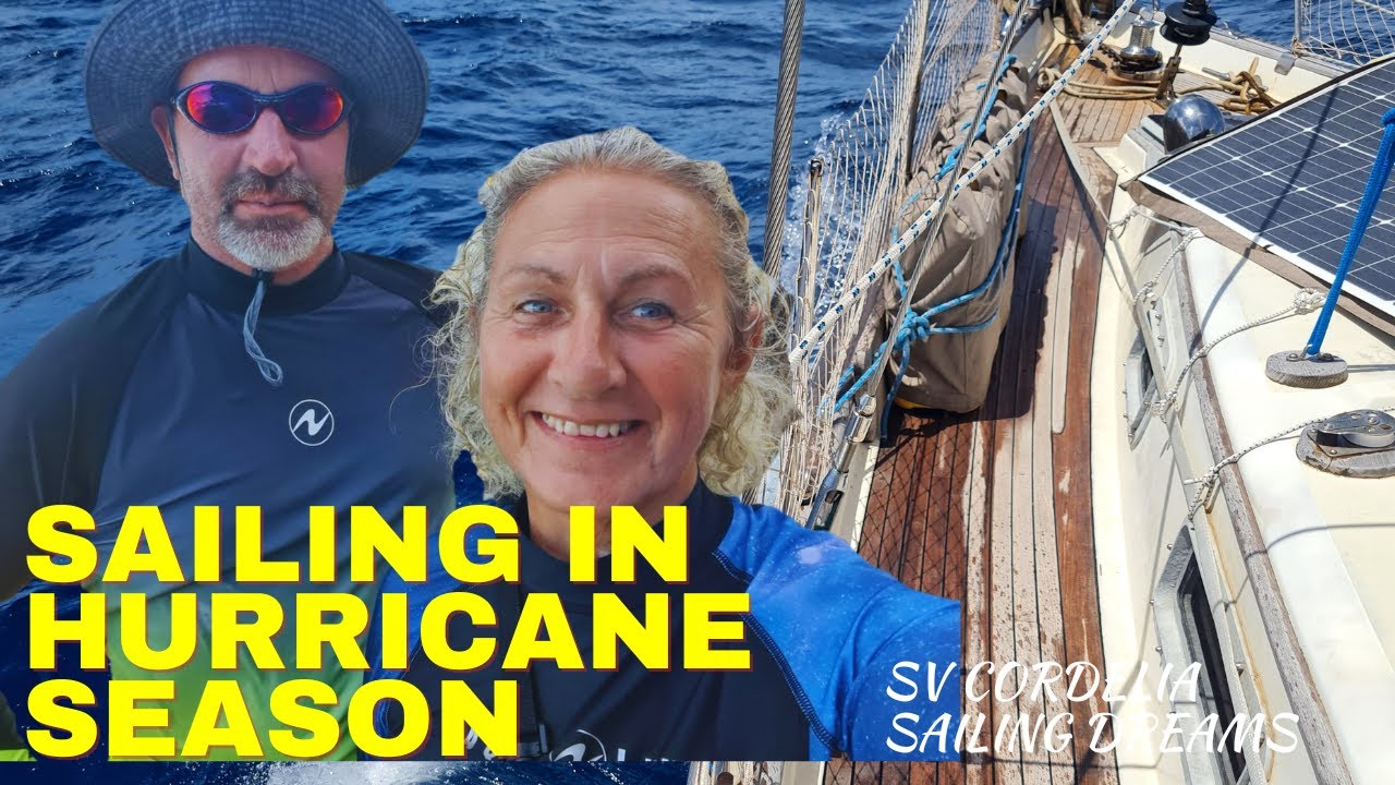 Can you SAIL the CARIBBEAN in HURRICANE SEASON? LIFE aboard our 46ft KETCH