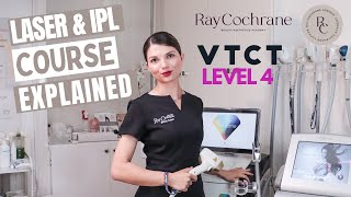 NVQ/VTCT Level 4 Laser & IPL | Course Structure Explained | Become A Certified Laser Therapist UK