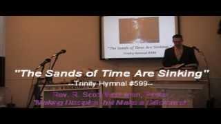 preview picture of video 'The Sands of Time Are Sinking, Trinity Hymnal #599, First OPC Perkasie PA'
