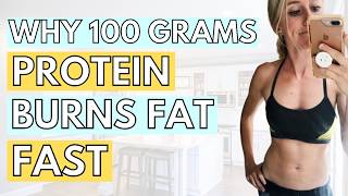 This Is Why You Lose Fat FAST When You Eat 100+ Grams Protein