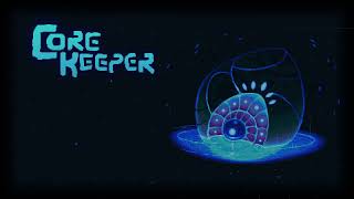 ﾏﾀｰﾘ【CORE KEEPER】：01