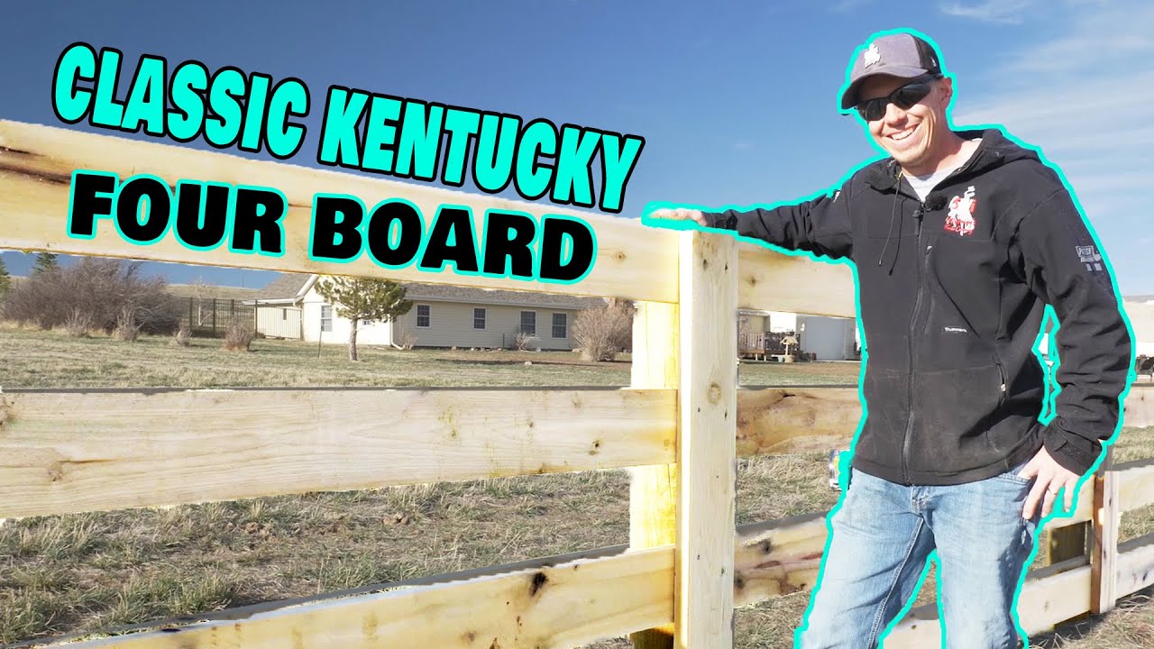 How We Build Kentucky Four Board Fence