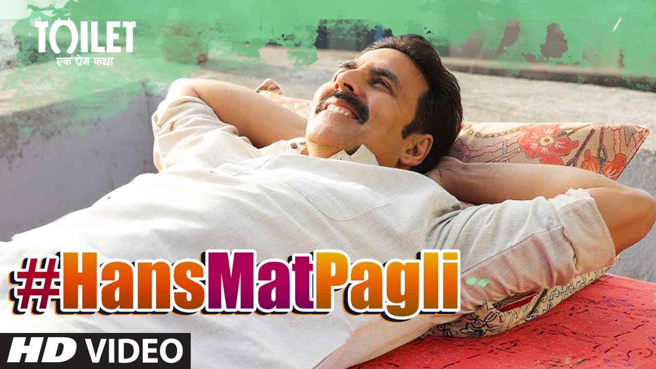 Hans Mat Pagli Lyrics  | Toilet: Ek Prem Katha | Akshay Kumar, Bhumi Pednekars | Shreya Ghoshal, Sonu Nigam | Vickey Prasad