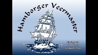 Hamborger Veermaster - Hamburger Seemanns-Chor