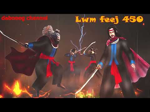 Lwm feej tub nab dub shaman ntu 450 - ntaj looj cheeb - looj ciaj pov vs paiv huaj loom - stories