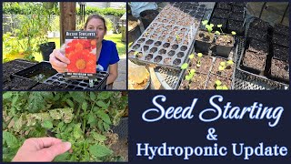 Seed Starting & Hydroponic Update