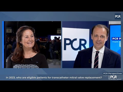 Who are eligible patients for transcatheter mitral valve replacement? - PCR London Valves 2023