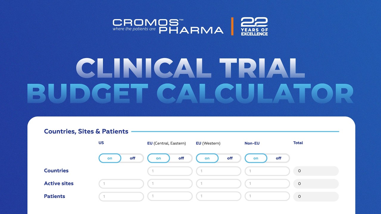 Clinical Trial Budget Calculator by Cromos Pharma