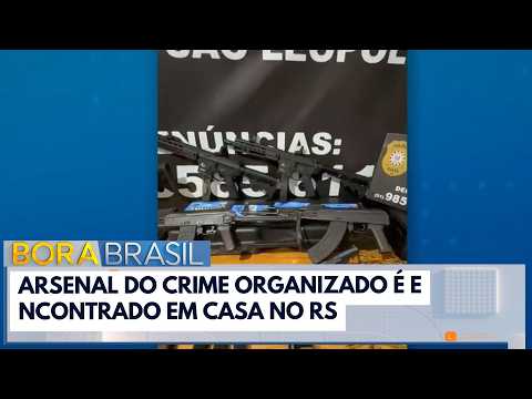 Arsenal do crime organizado é encontrado em casa no RS | Bora Brasil
