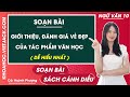 Soạn bài Giới thiệu đánh giá vẻ đẹp của tác phẩm văn học Ngữ văn 10 Cánh diều