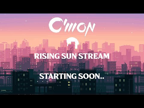 C'mon - Rising Sun Stream | Berlin