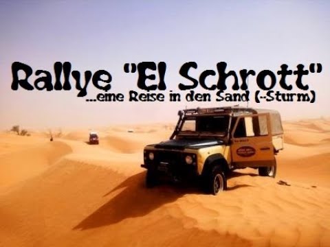 Rallye "El Schrott"; mit dem Defender Offroad durch Tunesien