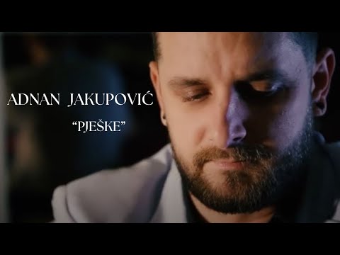 Adnan Jakupovic - "Pješke"  [Official Music Video 2018]