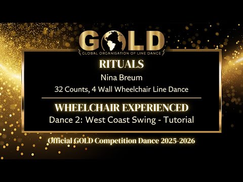 GOLD 2025 Wheelchair Experienced - Dance 2: WCS "Rituals" - Tutorial without music