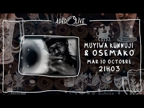 apérOLIVE🍺7 - MUYIWA KUNNUJI & OSEMAKO