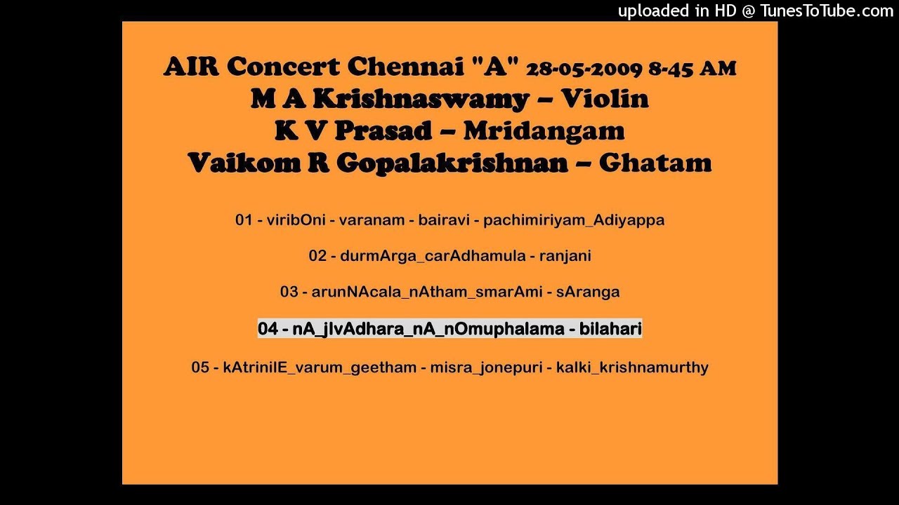 04-nA_jIvAdhara_nA_nOmuphalama-bilahari - M A Krishnaswamy - Violin Solo