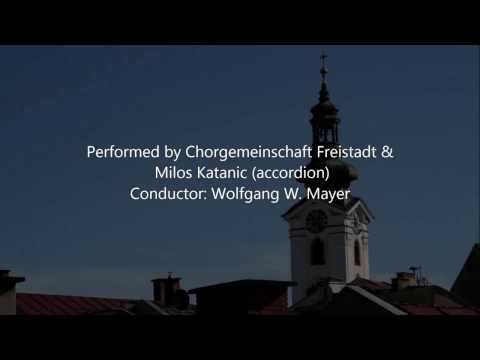 Wolfgang W. Mayer - Dominus Vobiscum / Chorgemeinschaft Freistadt & Miloš Katanić