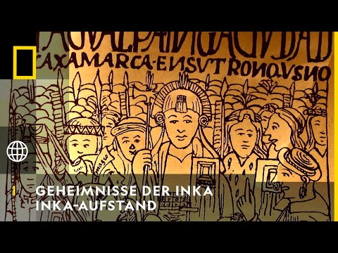 GEHEIMNISSE DER INKAS - Der Inka-Aufstand | National Geographic